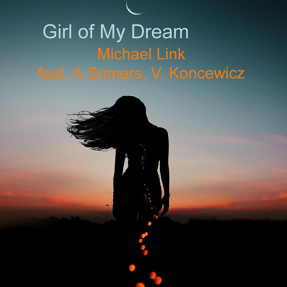 Релиз Girl of My Dream (Radio Edit)