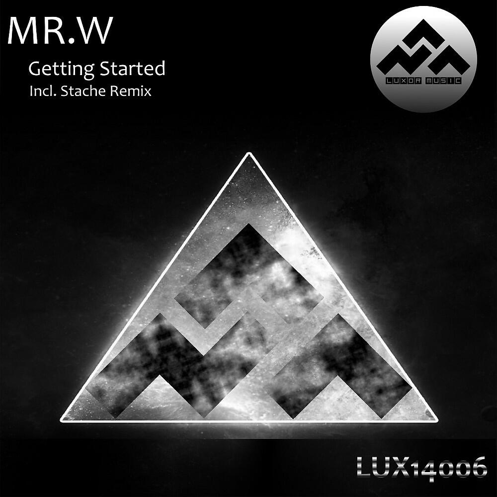 Скачать песню Mr. W - Getting Started бесплатно в MP3 для Android и iOS