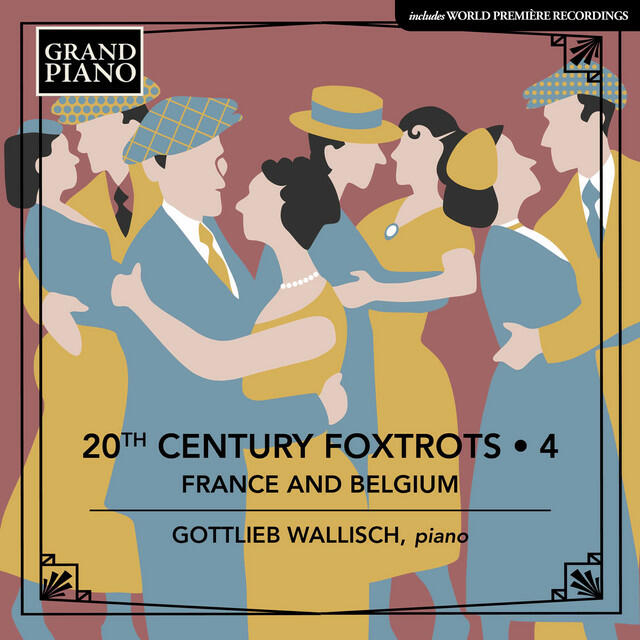 Постер альбома 20th Century Foxtrots, Vol. 4: France & Belgium