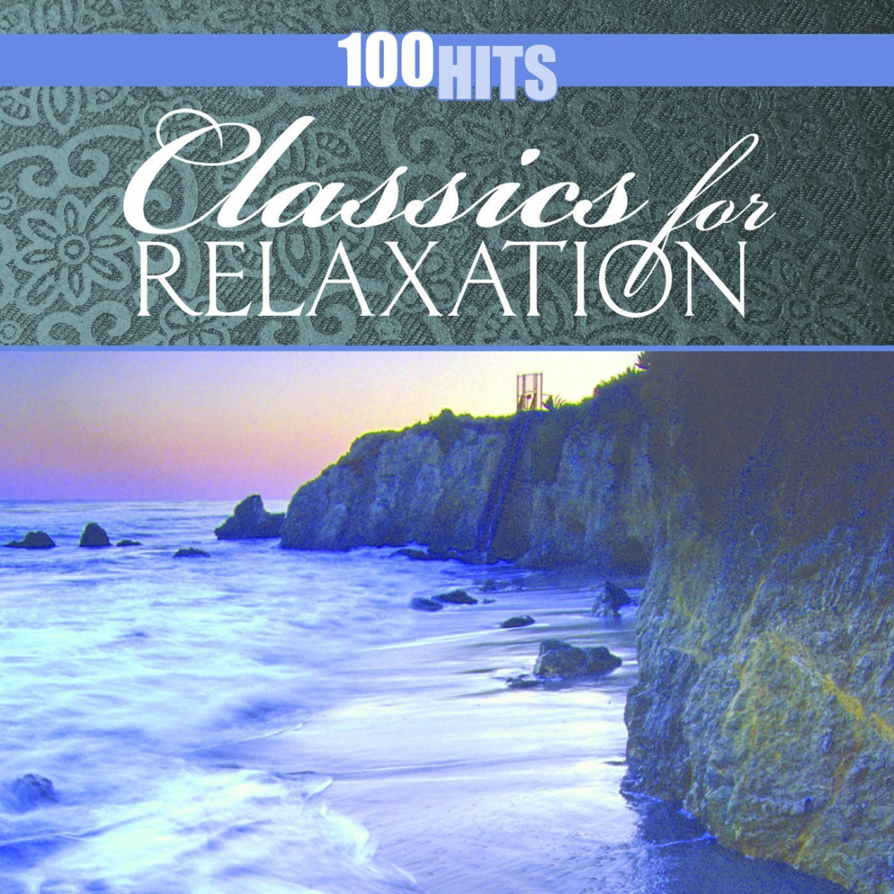Релиз 100 Hits: Classics for Relaxation
