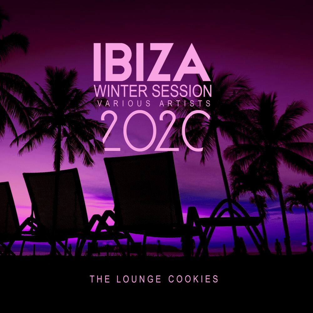 Релиз Ibiza Winter Session 2020 (The Lounge Cookies)