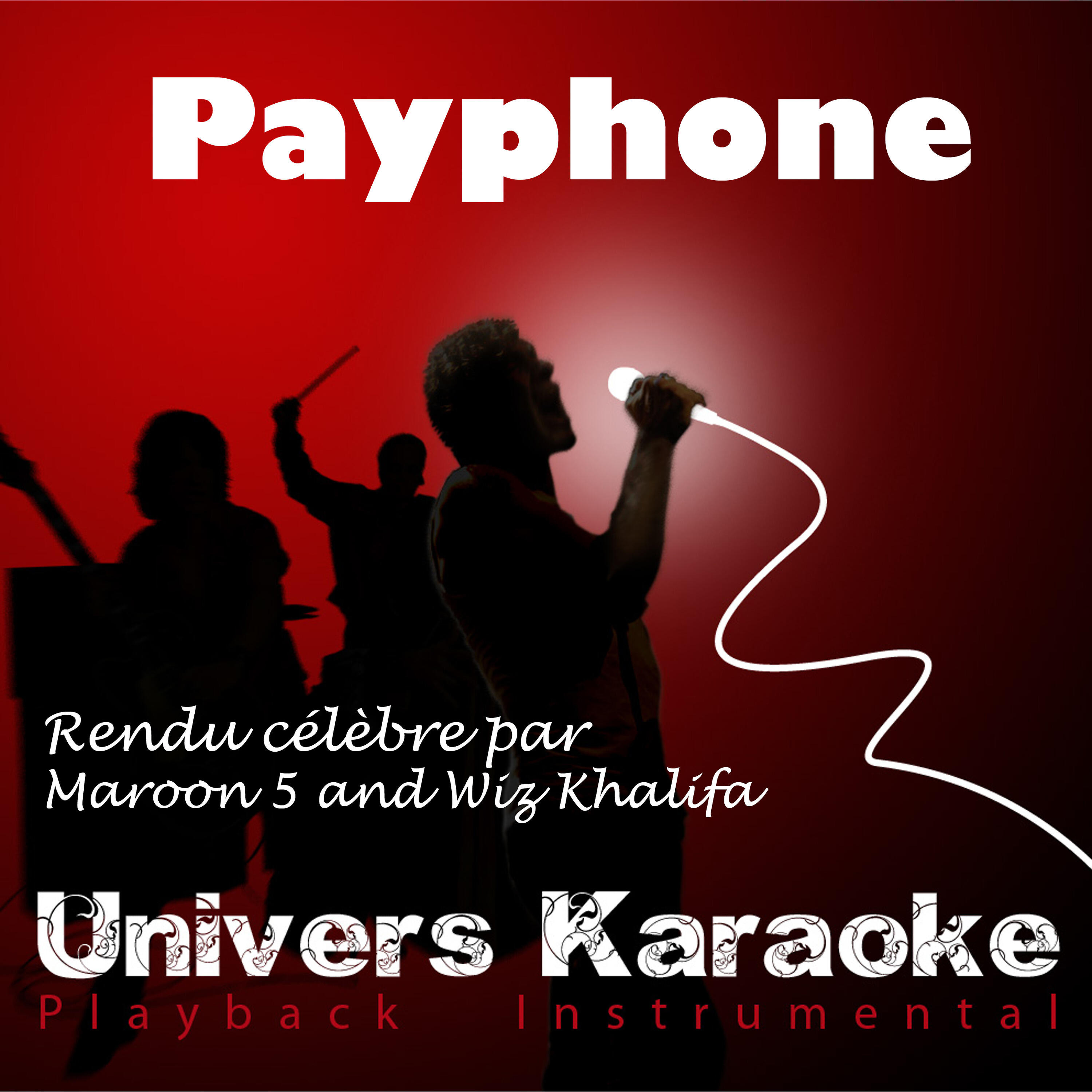 Релиз Payphone - Single (Rendu célèbre par Maroon 5 feat. Wiz Khalifa) (Version karaoké)