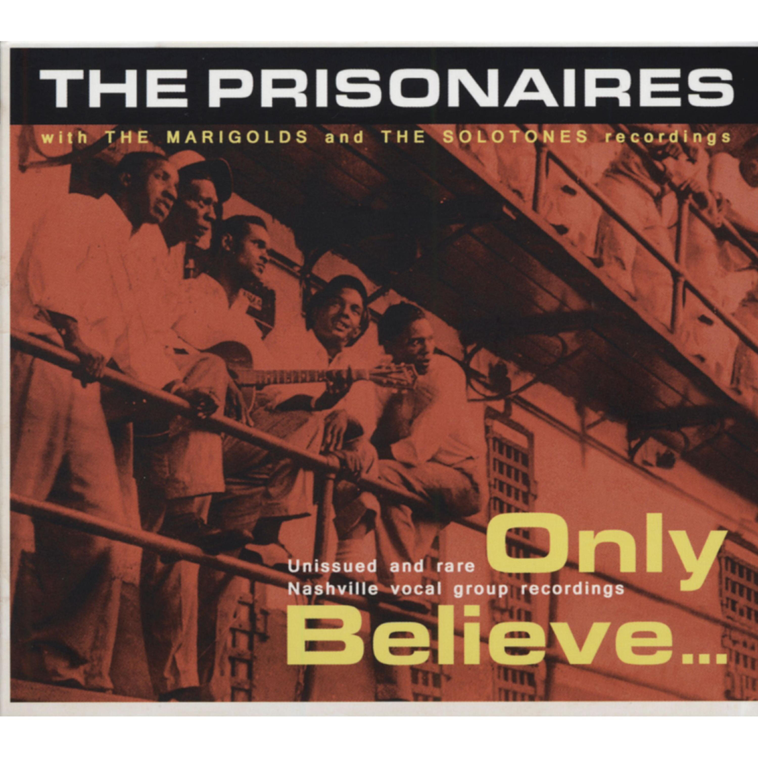 Релиз Only Believe ... Unissued and Rare Nashville Vocal Group Recordings