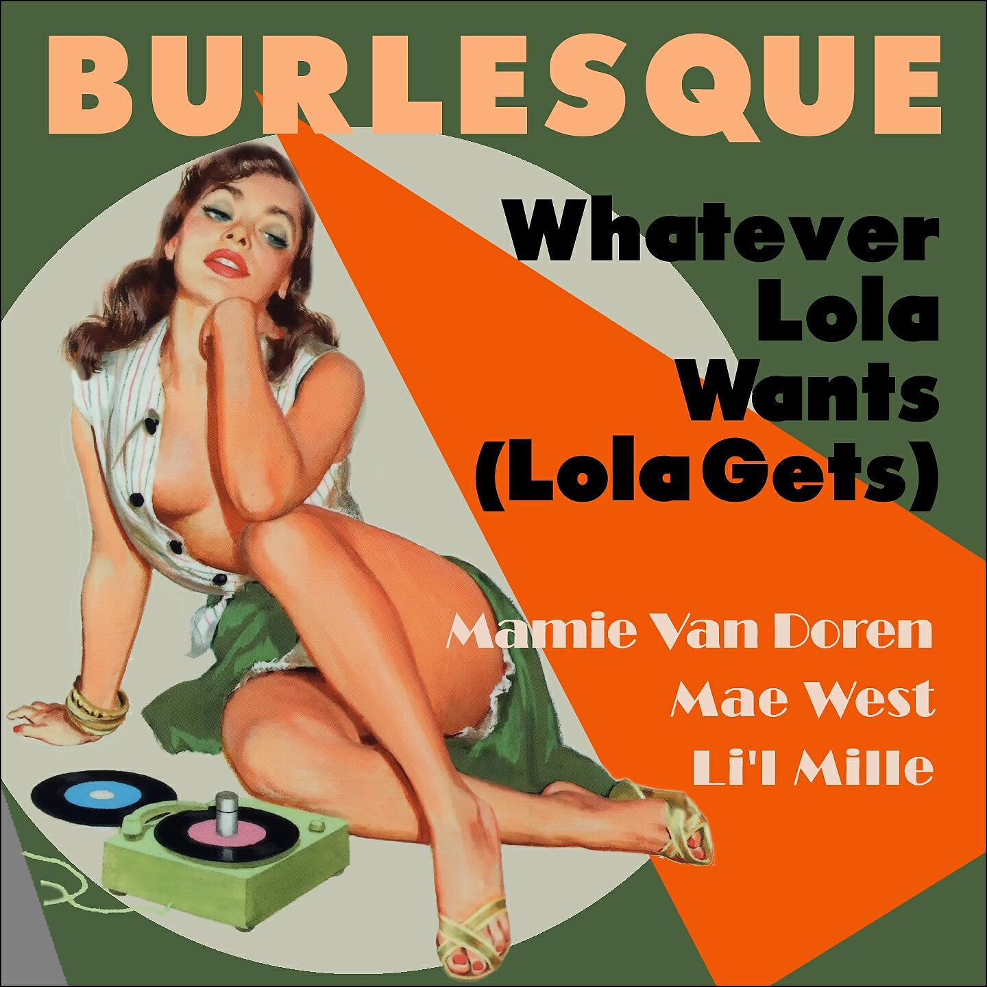 Релиз Whatever Lola Wants (Lola Gets)