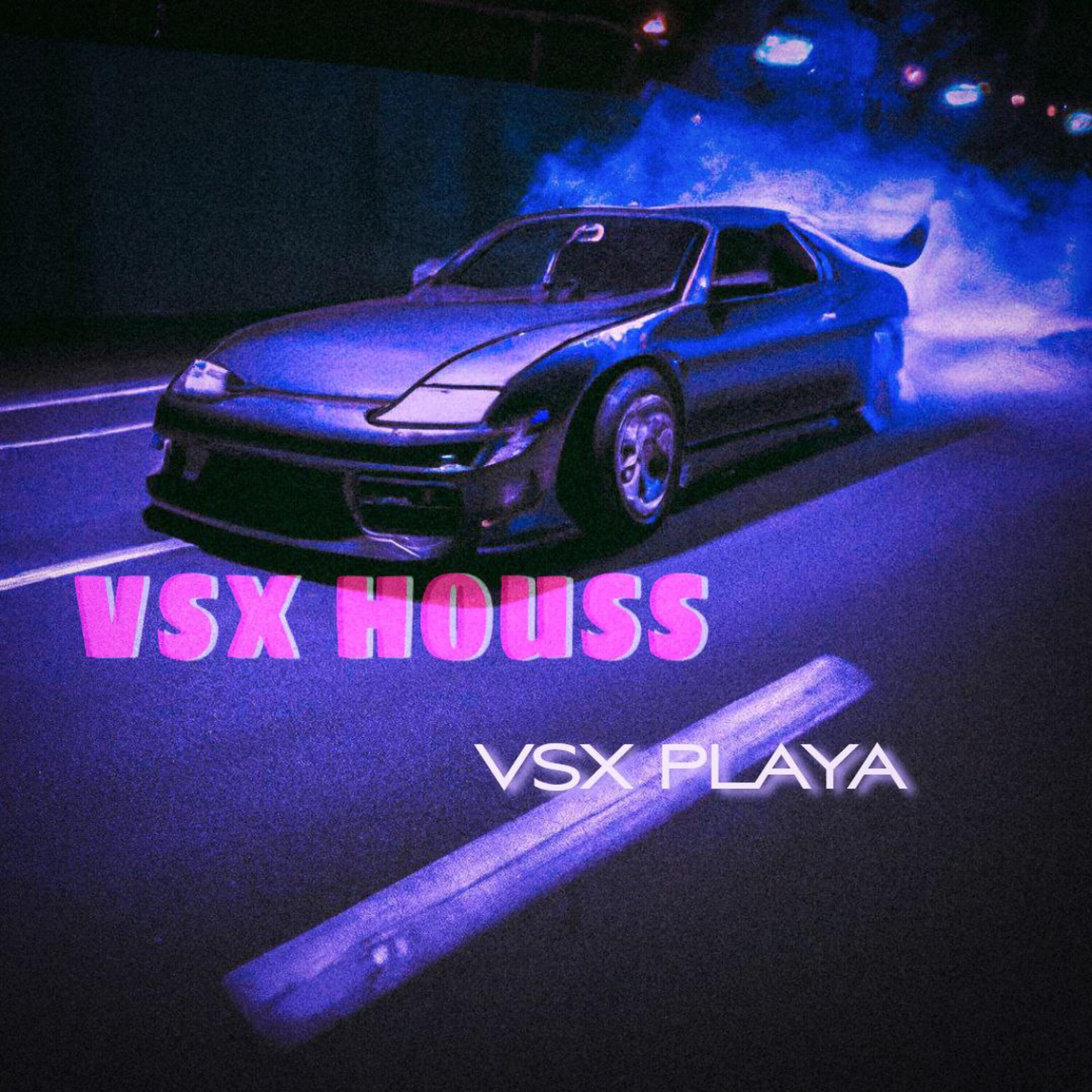 Релиз VSX HOUSS