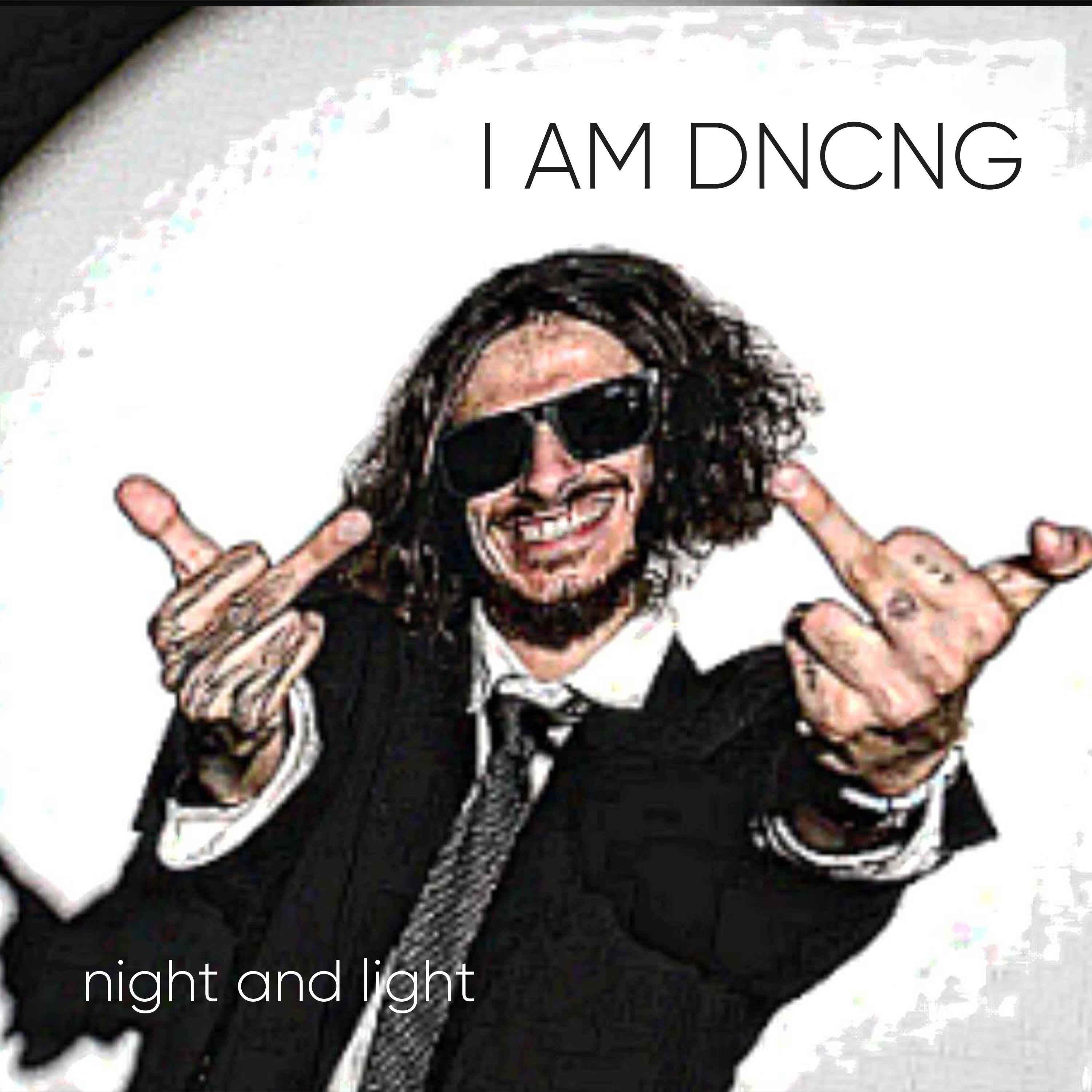 Релиз I AM DNCNG: NIGHT AND LIGHT