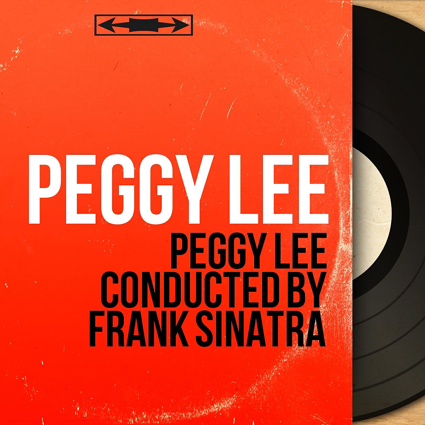 Релиз Peggy Lee Conducted by Frank Sinatra