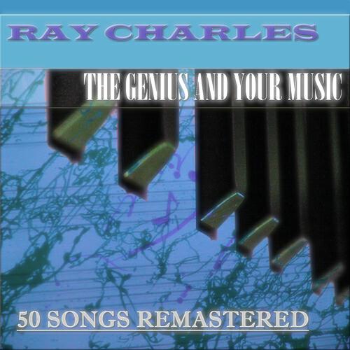 Релиз The Genius and Your Music (50 Songs Remastered)