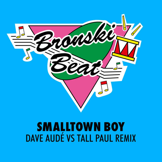Релиз Smalltown Boy (Dave Audé vs Tall Paul Remix)