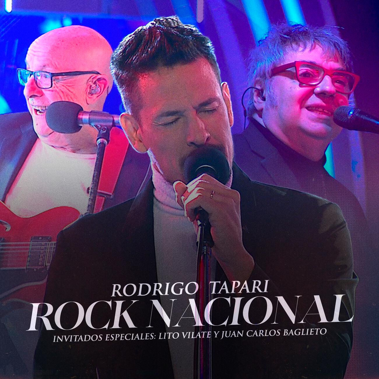 Релиз Rock Nacional (Invitados Especiales: Lito Vitale y Juan Carlos Baglietto)