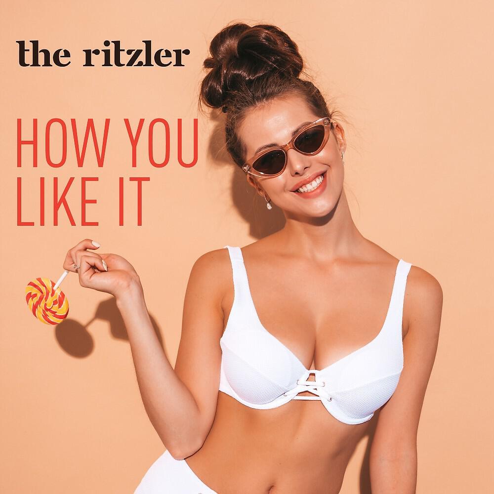 Релиз How You Like It (Radio Edit)