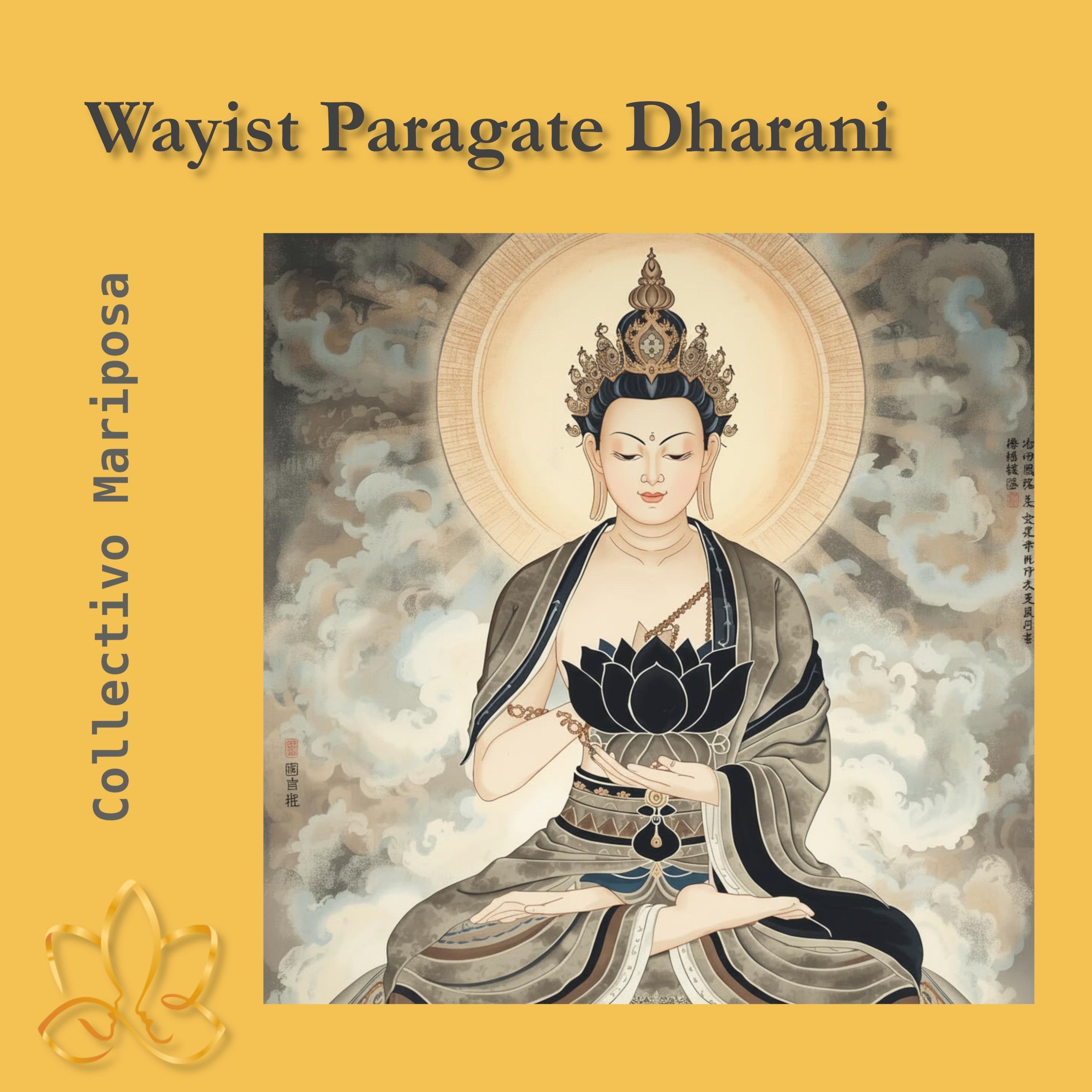 Релиз Wayist Paragate Dharani