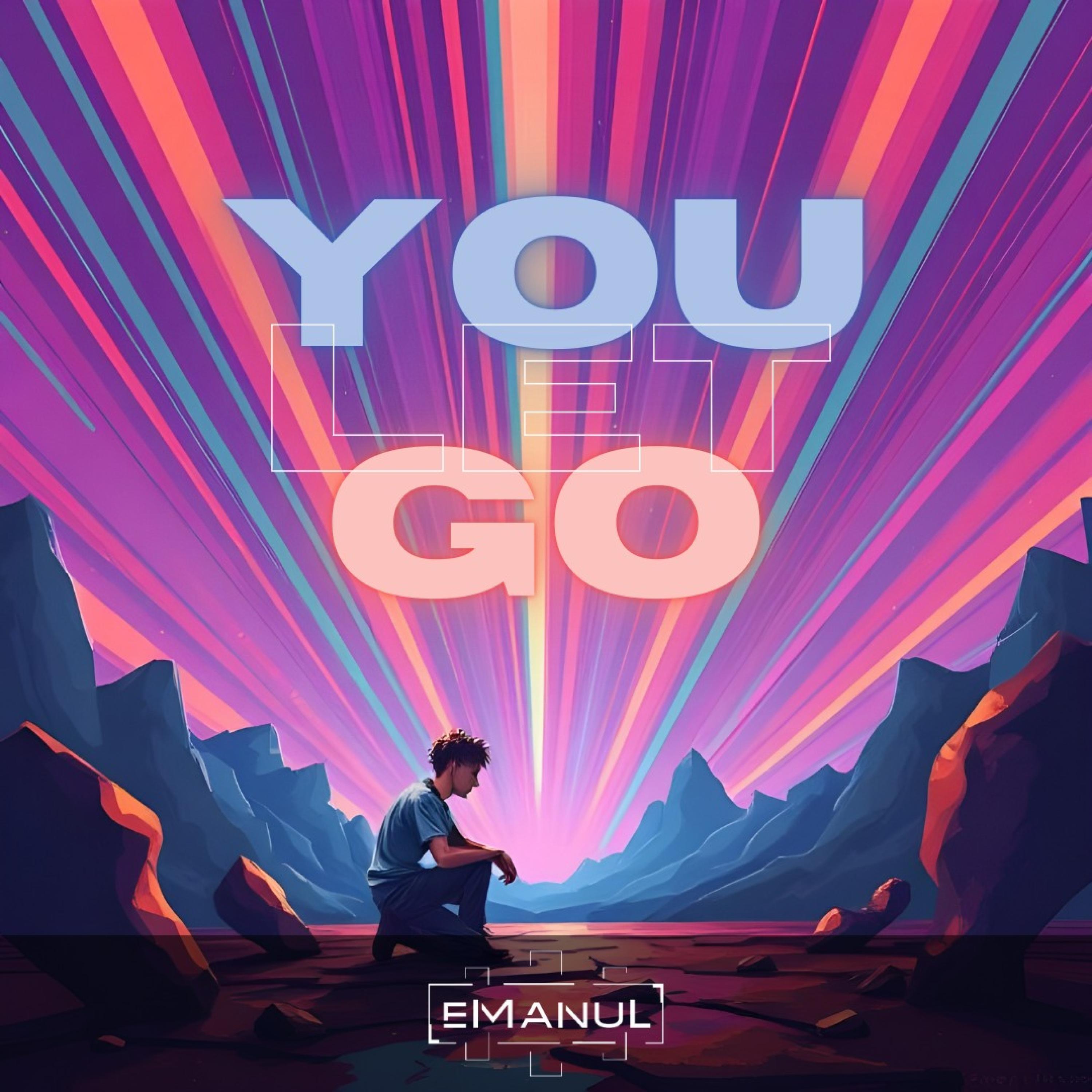 Релиз You Let Go