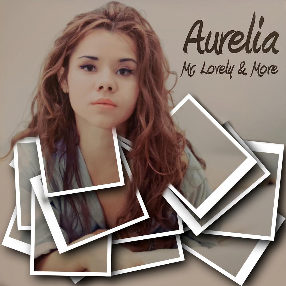 Релиз Aurelia (Mr. Lovely & More)