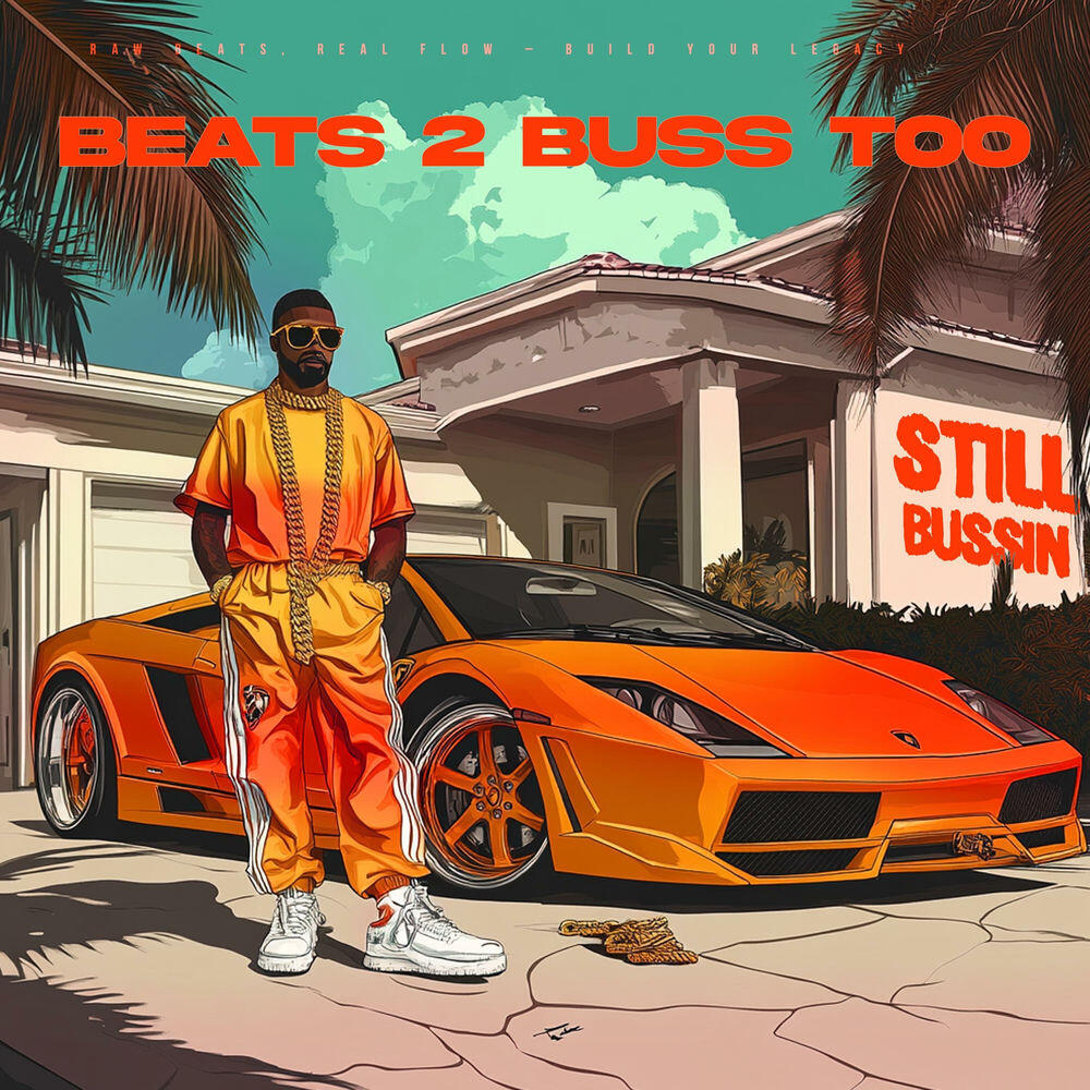 Релиз Buss Too the Beat 2 (STILL BUSSIN)