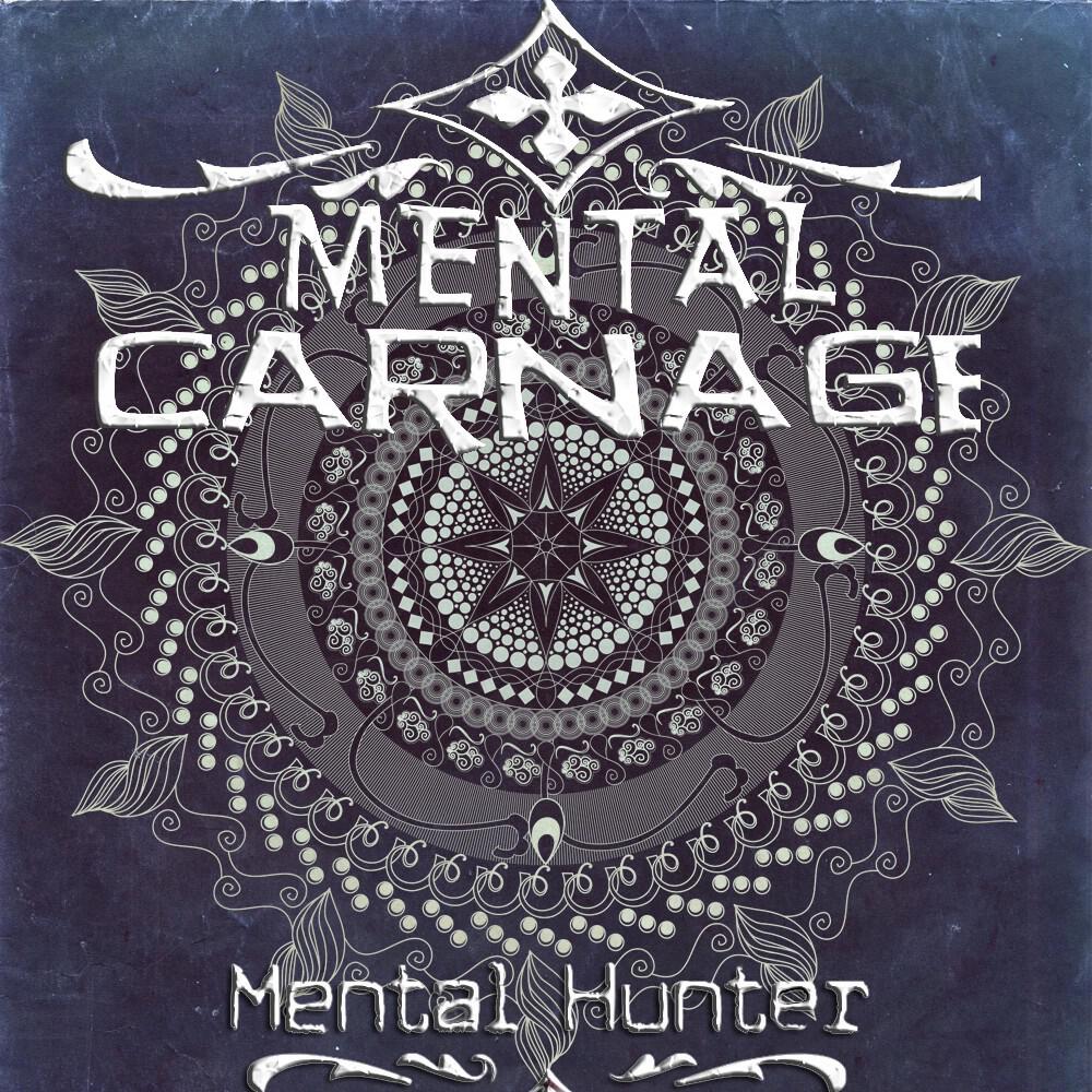 Mental Carnage