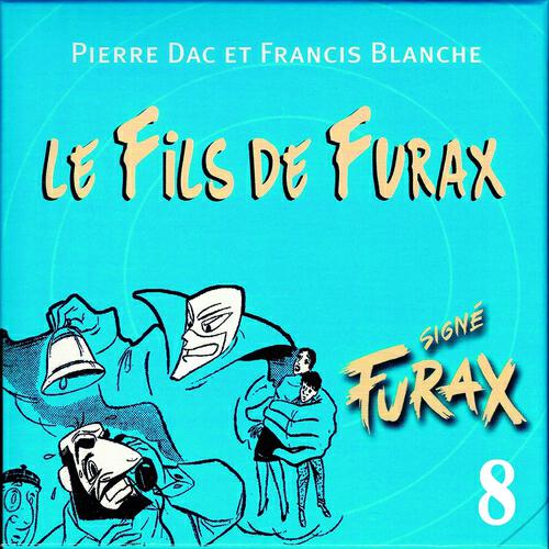 Релиз Signé Furax : Le fils de Furax, vol. 8
