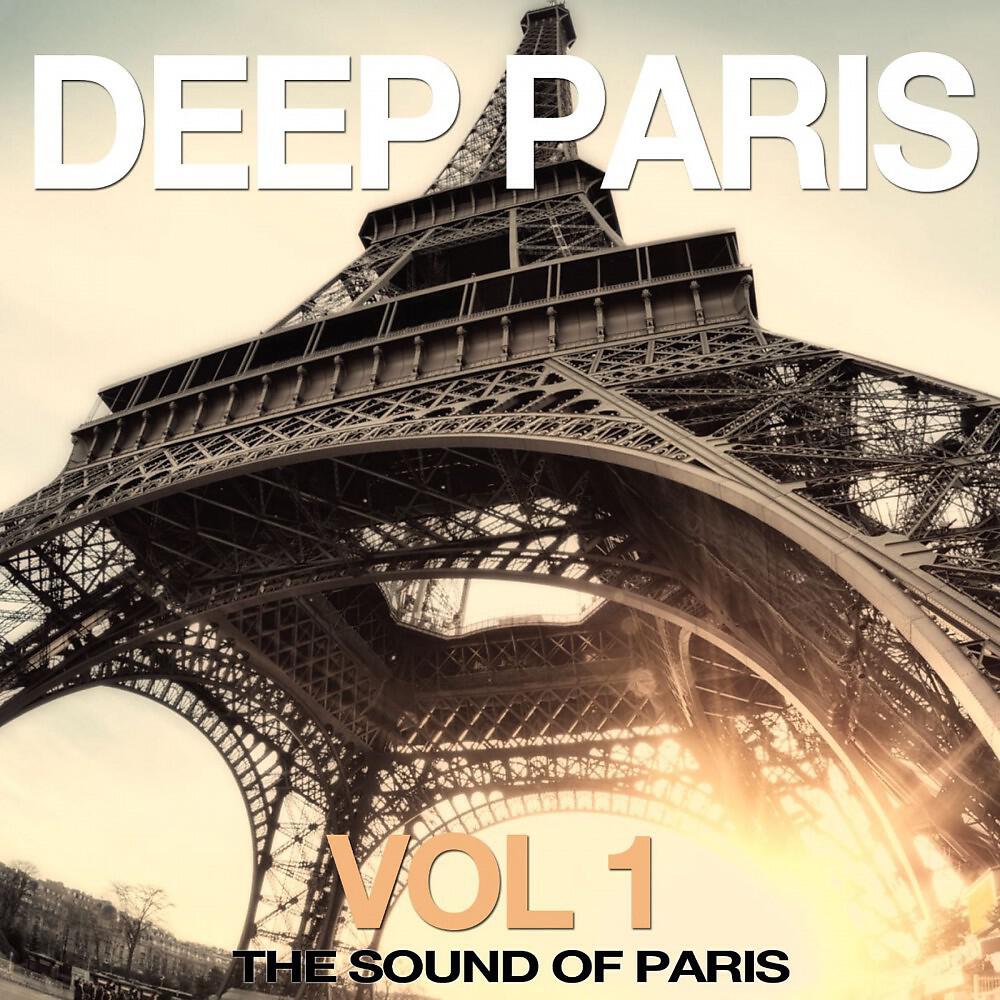 Релиз Deep Paris, Vol. 1 (The Sound of Paris)