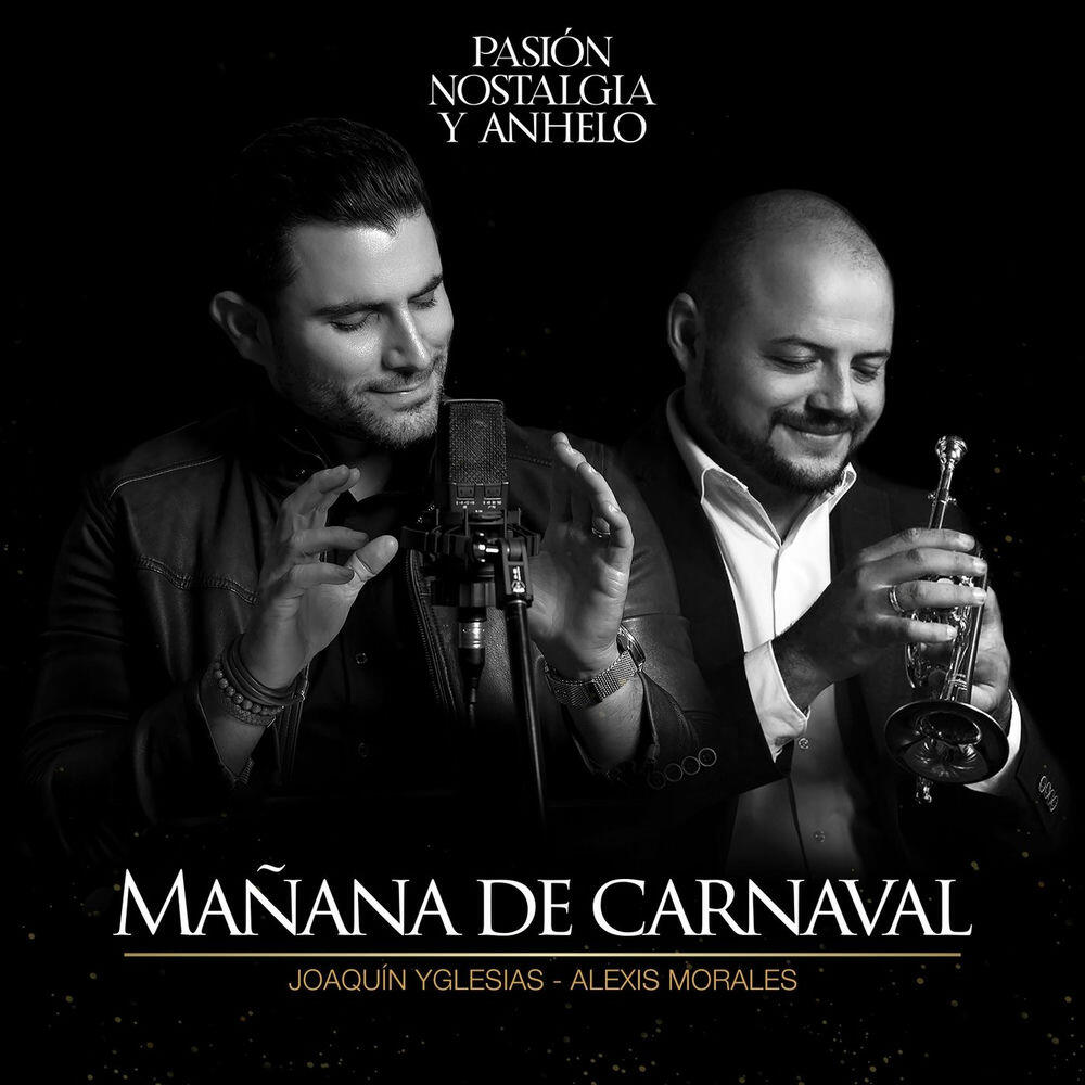 Релиз Mañana de Carnaval