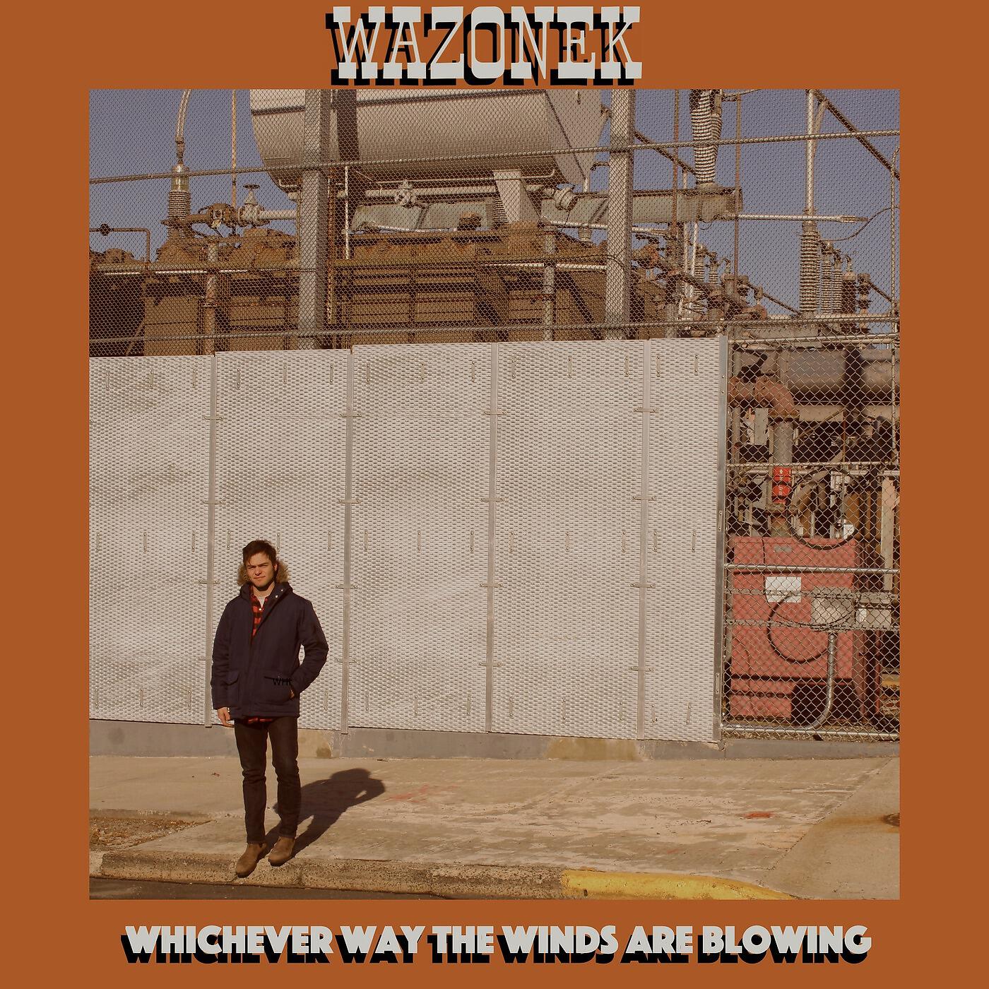 Релиз Whichever Way the Winds Are Blowing
