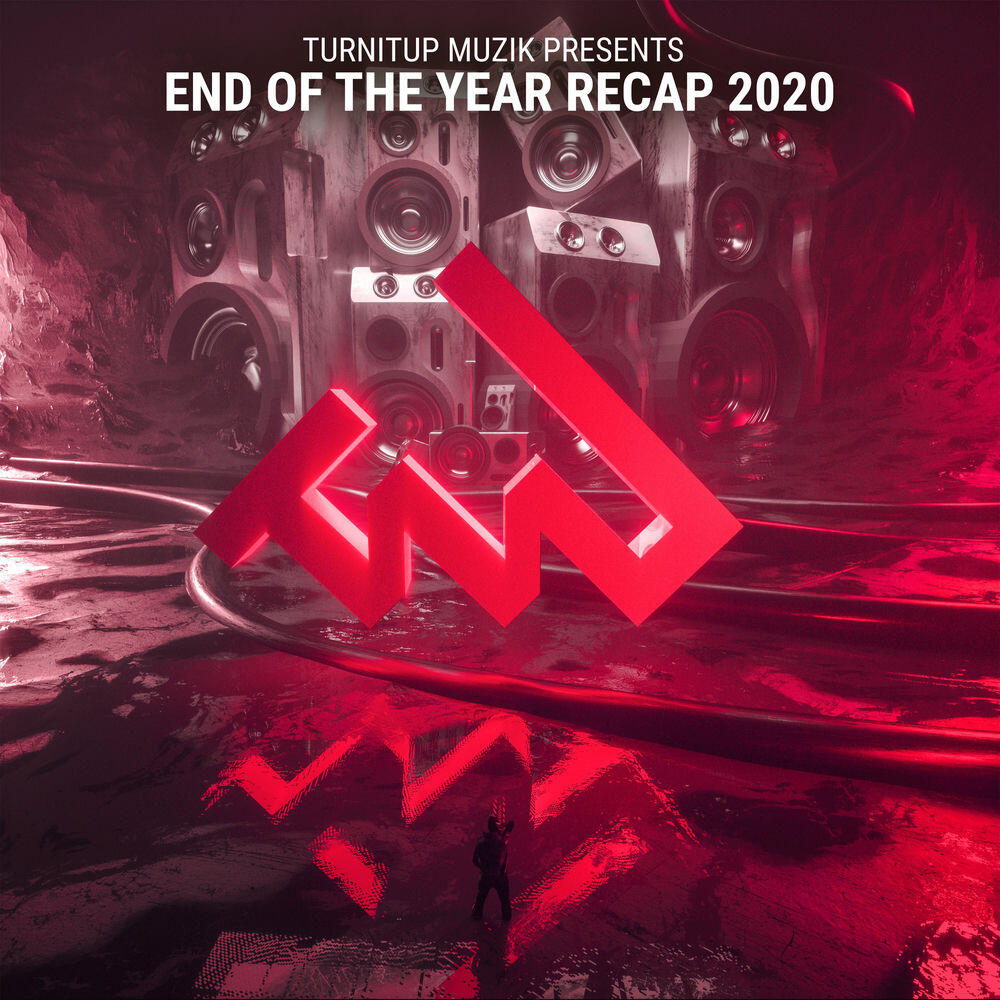 Релиз TurnItUp Muzik Presents End Of the Year Recap 2020