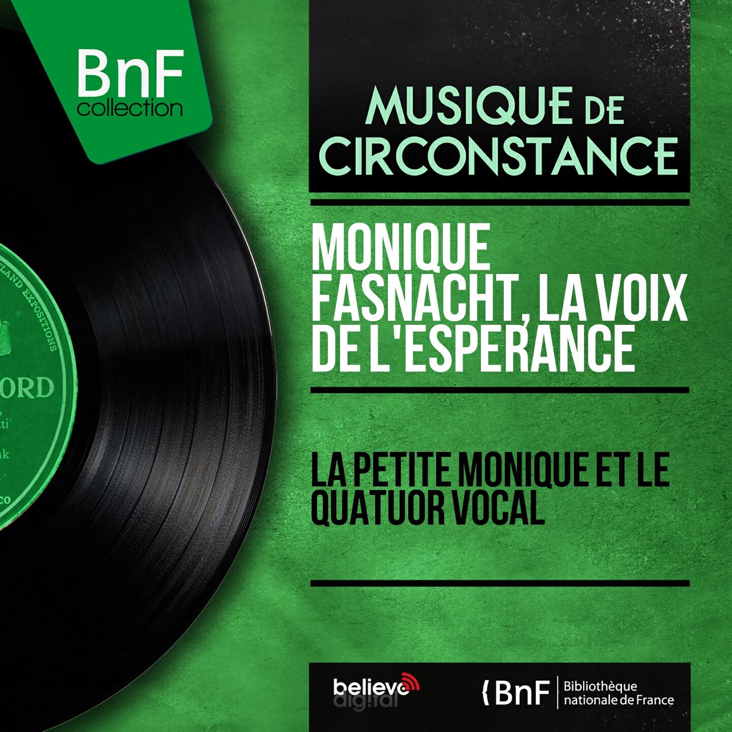 Релиз La petite monique et le quatuor vocal (Mono version)