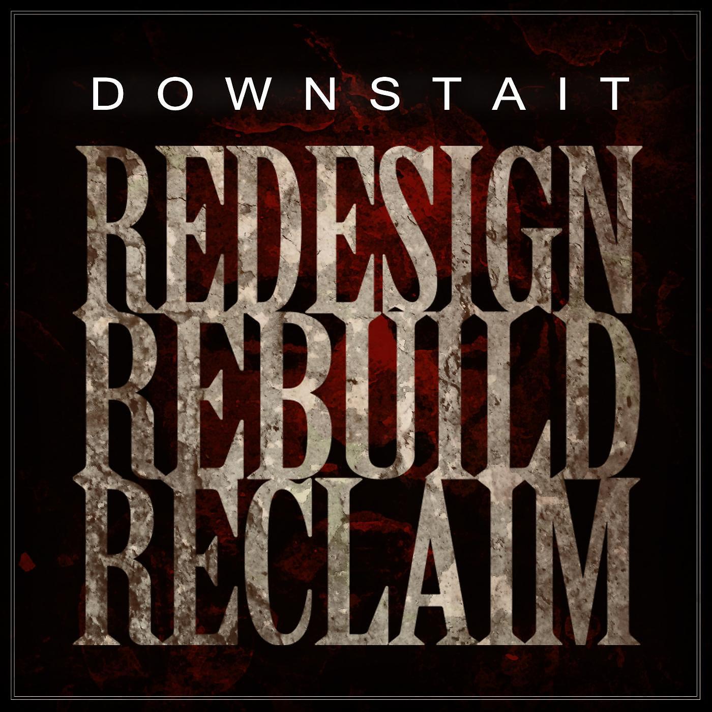 Релиз Redesign Rebuild Reclaim