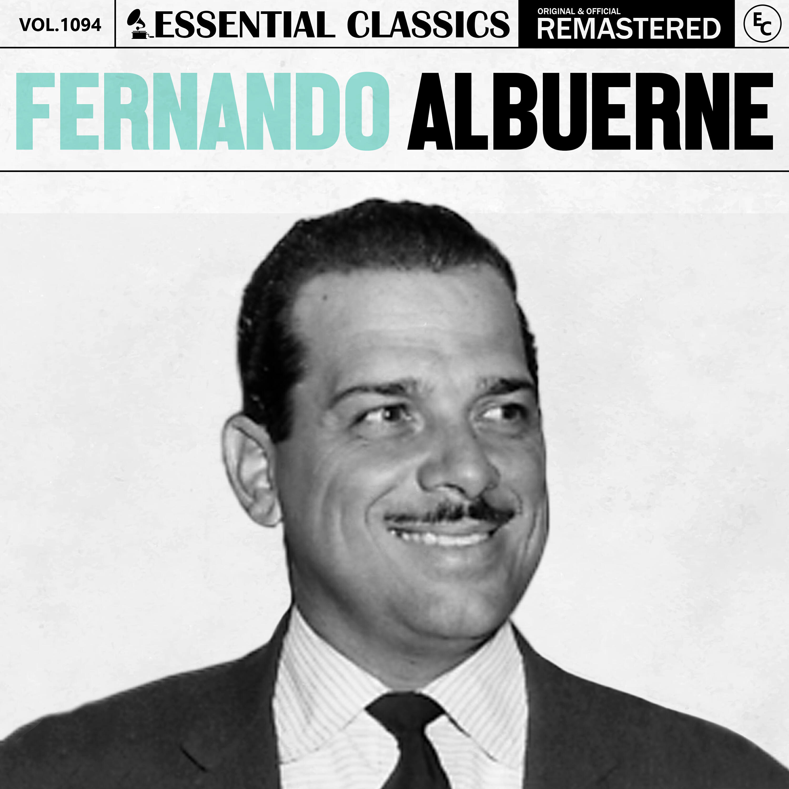Релиз Essential Classics, Vol. 1094: Fernando Albuerne
