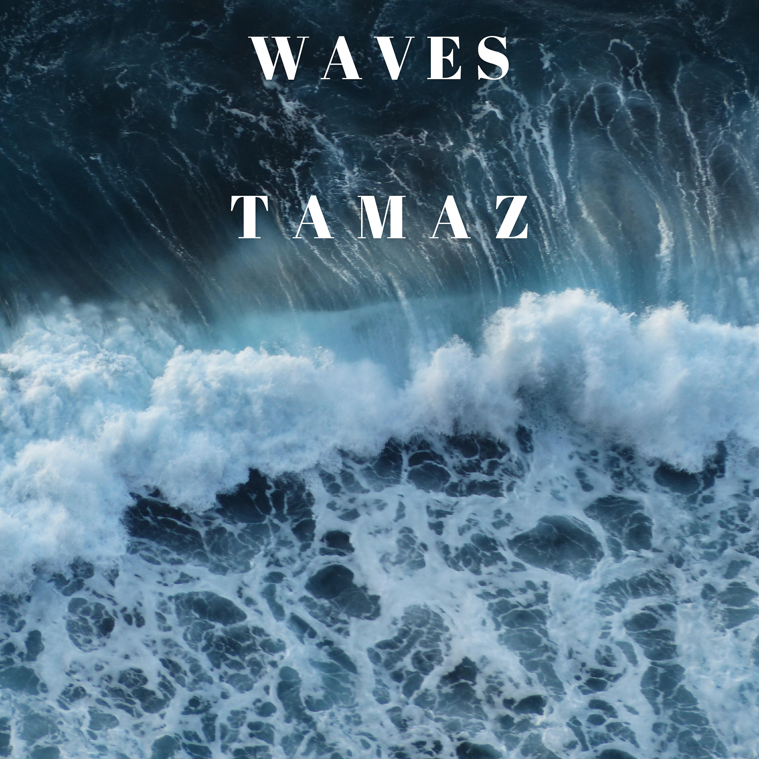 Tamaz - Waves