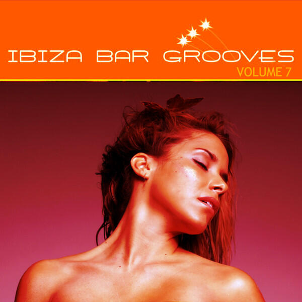 Релиз Ibiza Bargrooves, Vol.07