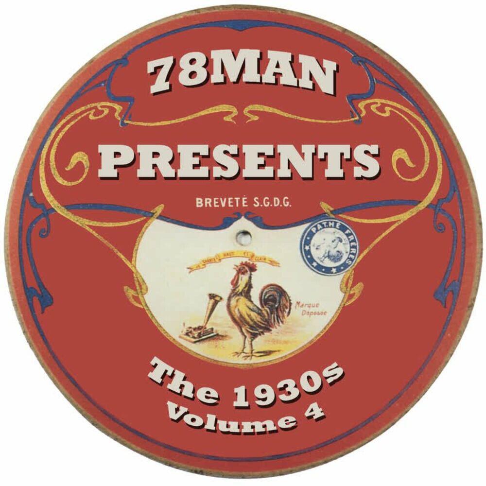 Релиз 78Man Presents The 1930s, Vol. 4