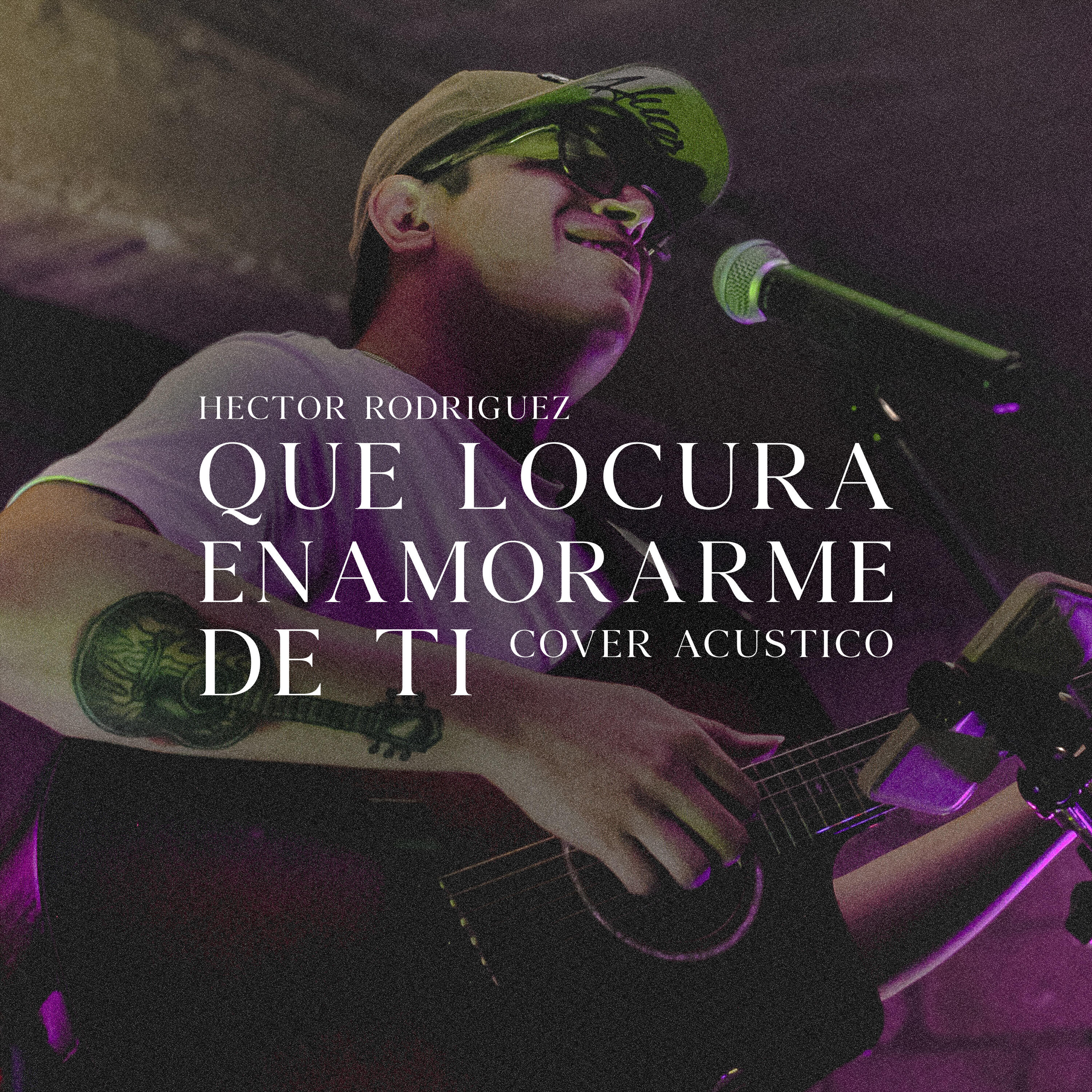 Релиз Que Locura Enamorarme de Ti (Cover)