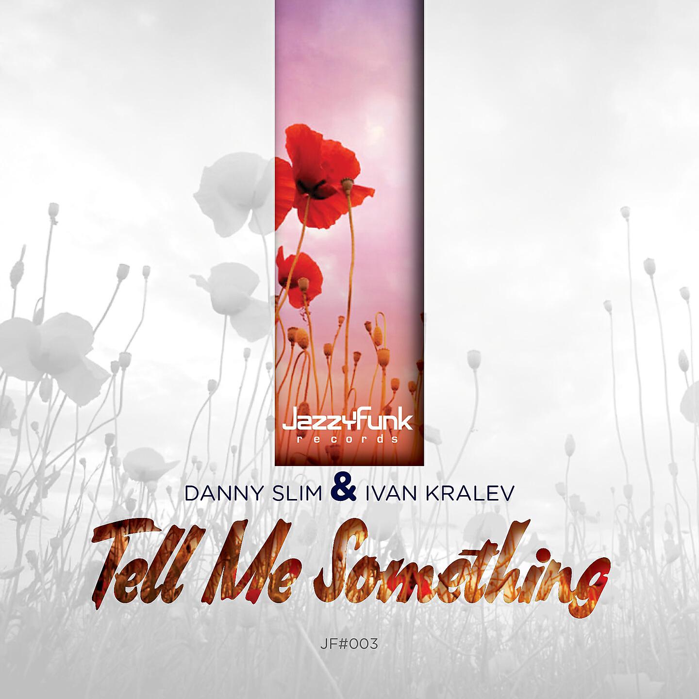 Релиз Tell Me Something
