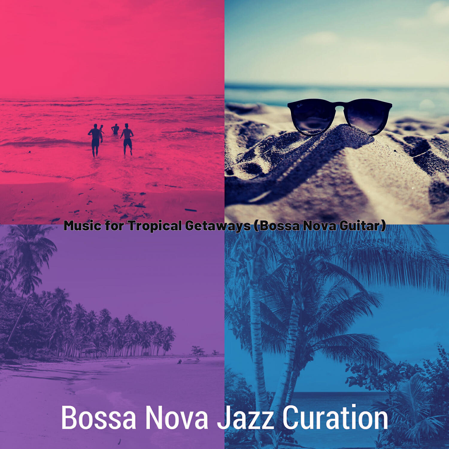 Постер альбома Music for Tropical Getaways (Bossa Nova Guitar)