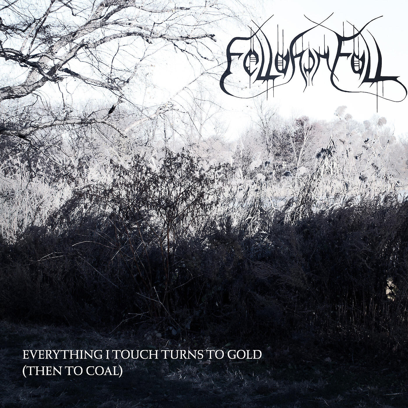 Релиз Everything I Touch Turns to Gold (Then to Coal)
