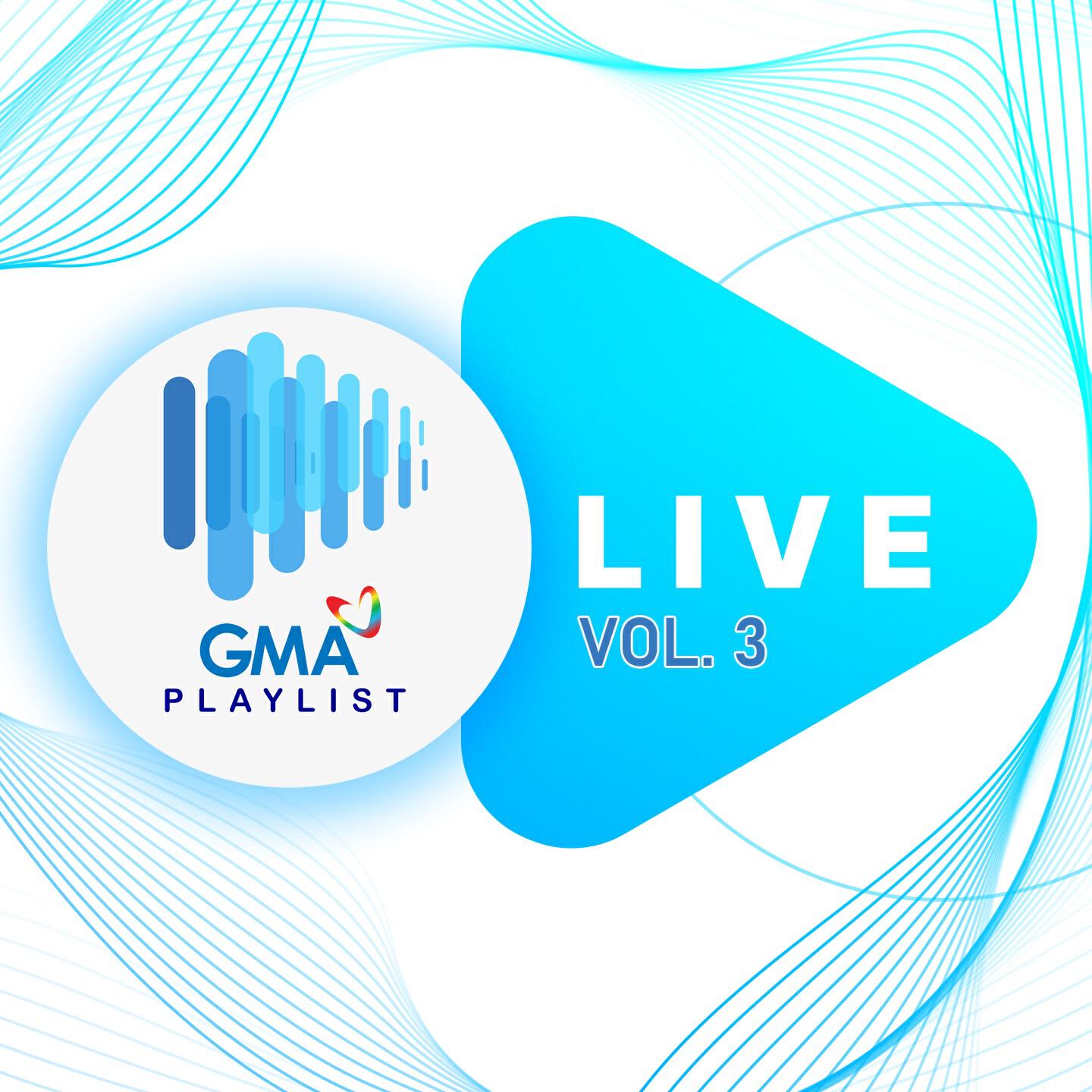 Релиз GMA Playlist Live, Vol. 3