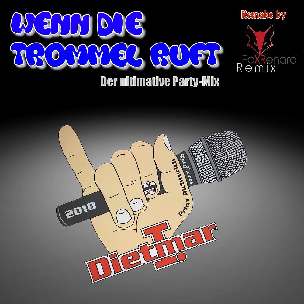 Релиз Wenn die Trommel ruft (Fox Renard Remix)