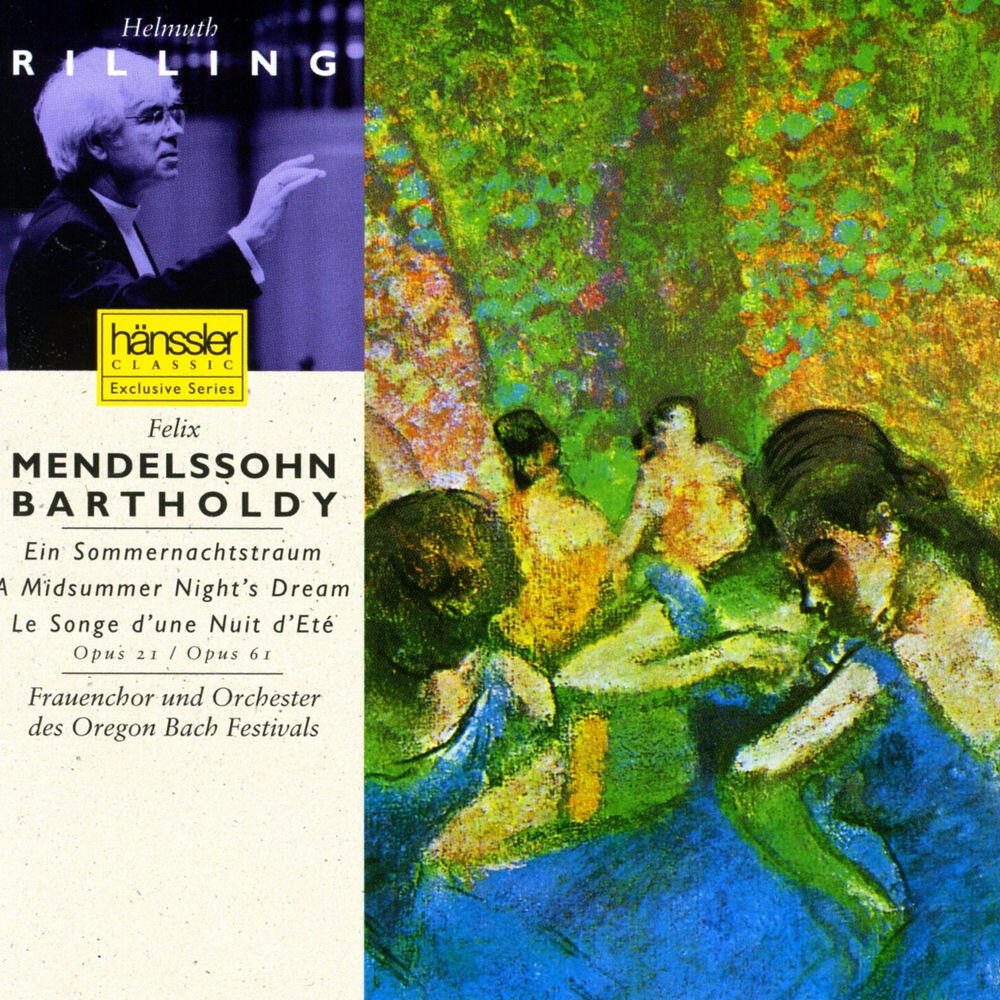Релиз Mendelssohn: Midsummer Night's Dream (A), Op. 21 and Op. 61