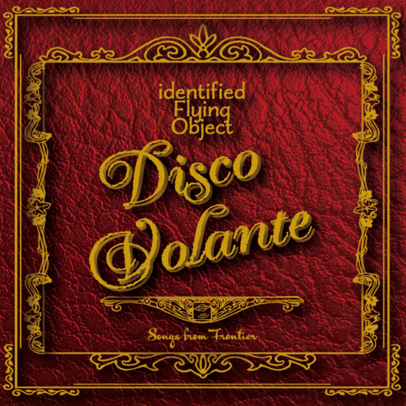 Релиз identified Flying Object - Songs from Frontier -