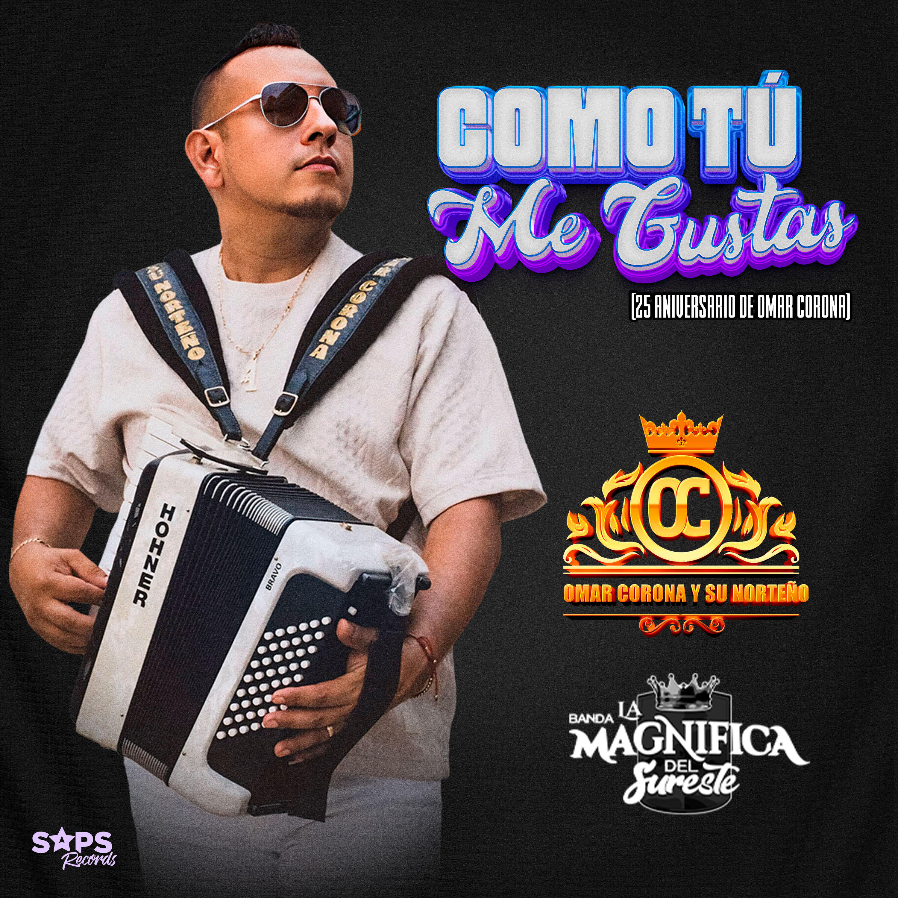 Релиз Como Tú Me Gustas (25 Aniversario de Omar Corona)