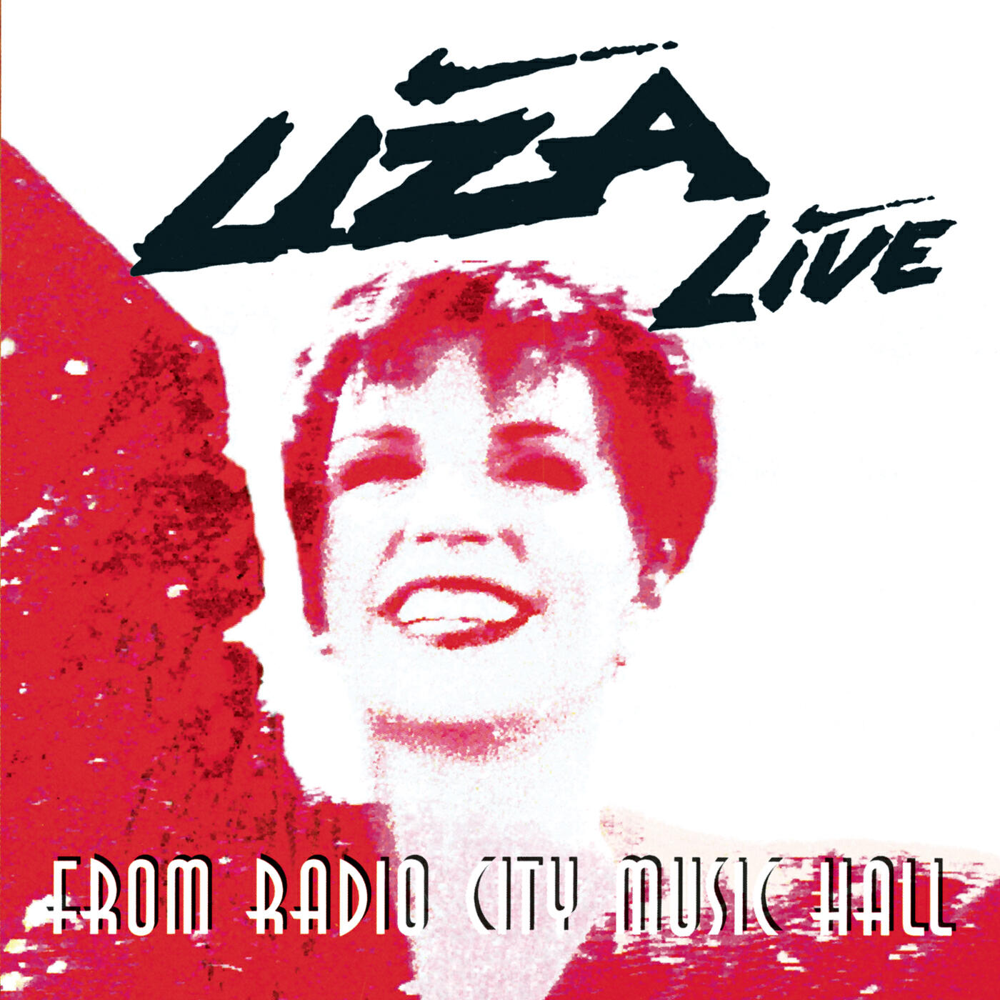 Релиз Liza Live from Radio City Music Hall