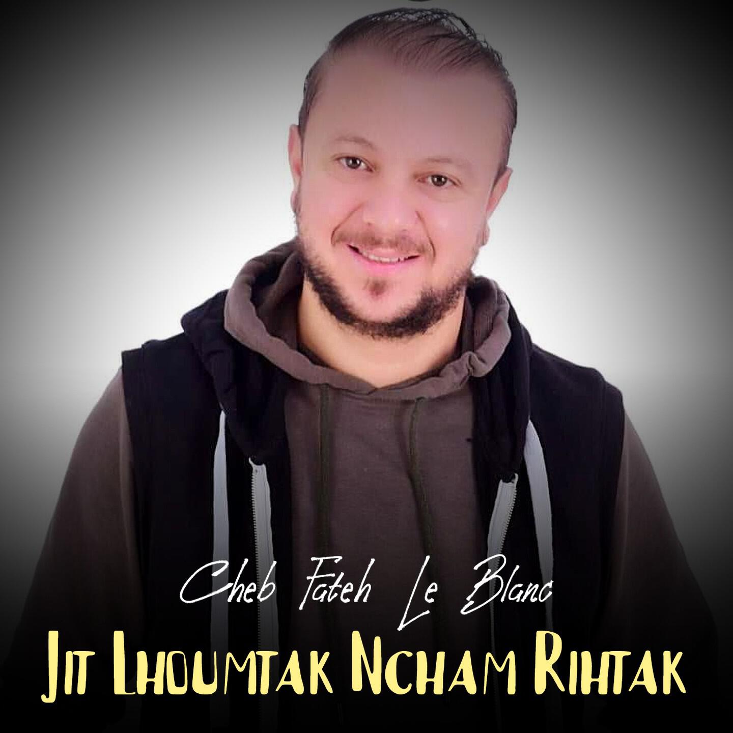 Cheb Fateh Le Blanc