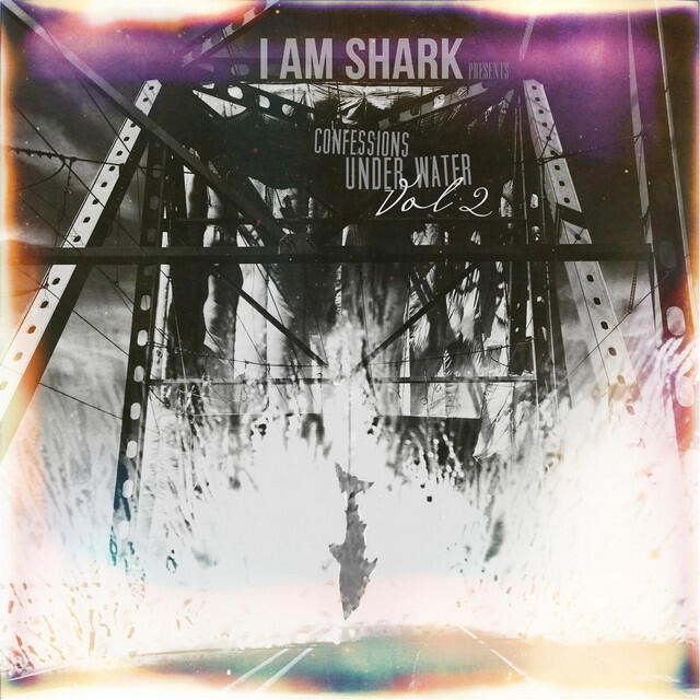 Релиз I Am Shark: Confessions Under Water, Vol. 2