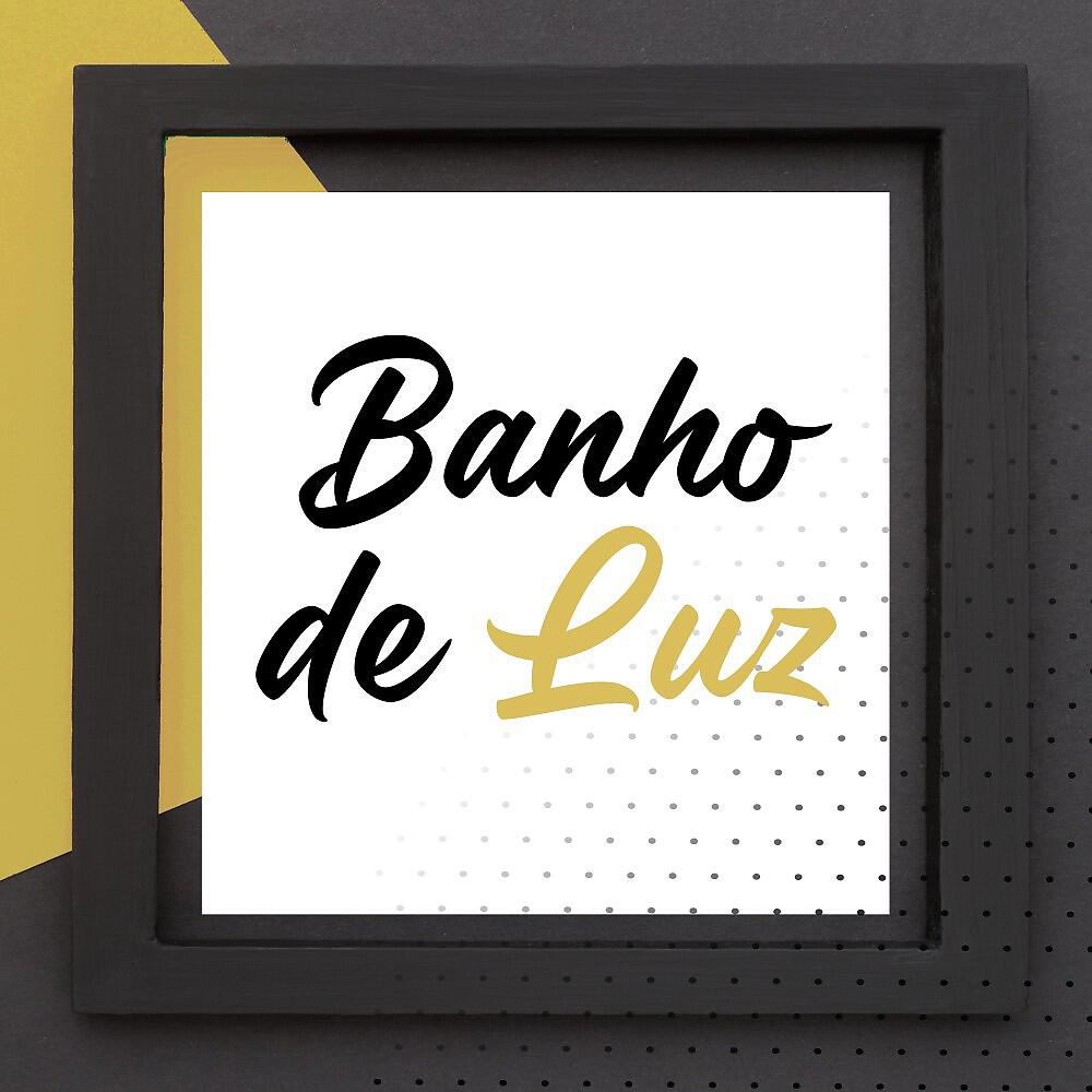 Релиз Banho de Luz