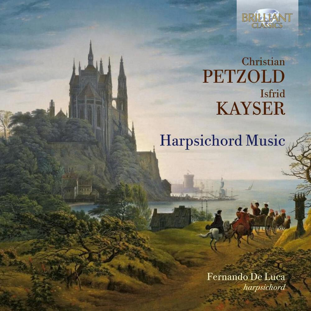 Релиз Petzold & Kayser: Harpsichord Music