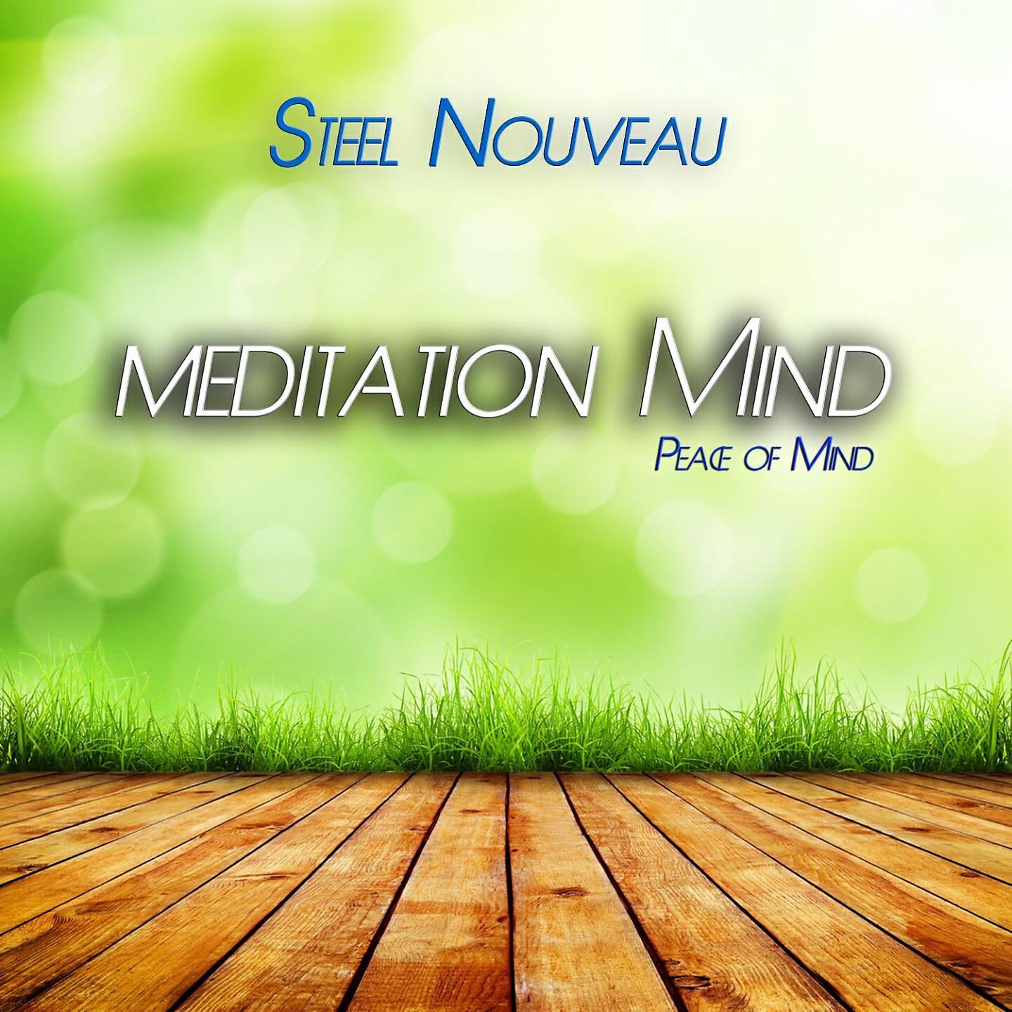 Релиз Meditation Mind - Peace of Mind