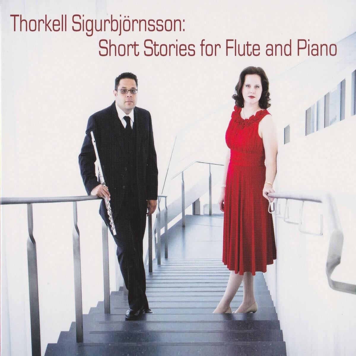 Релиз Thorkell Sigurbjörnsson: Short Stories for Flute and Piano
