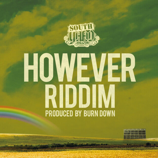 Релиз SOUTH YAAD MUZIK ”HOWEVER RIDDIM”