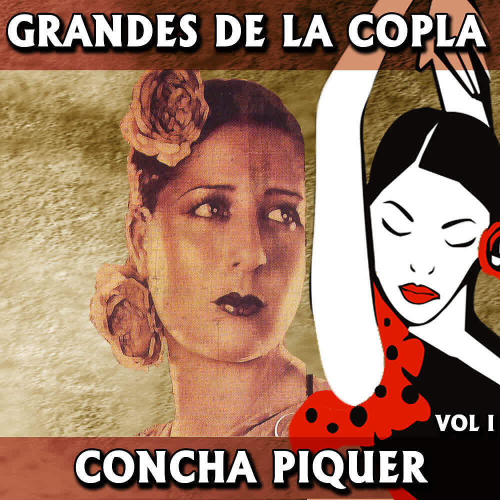 Релиз Grandes de la Copla. Concha Piquer (Volumen I)