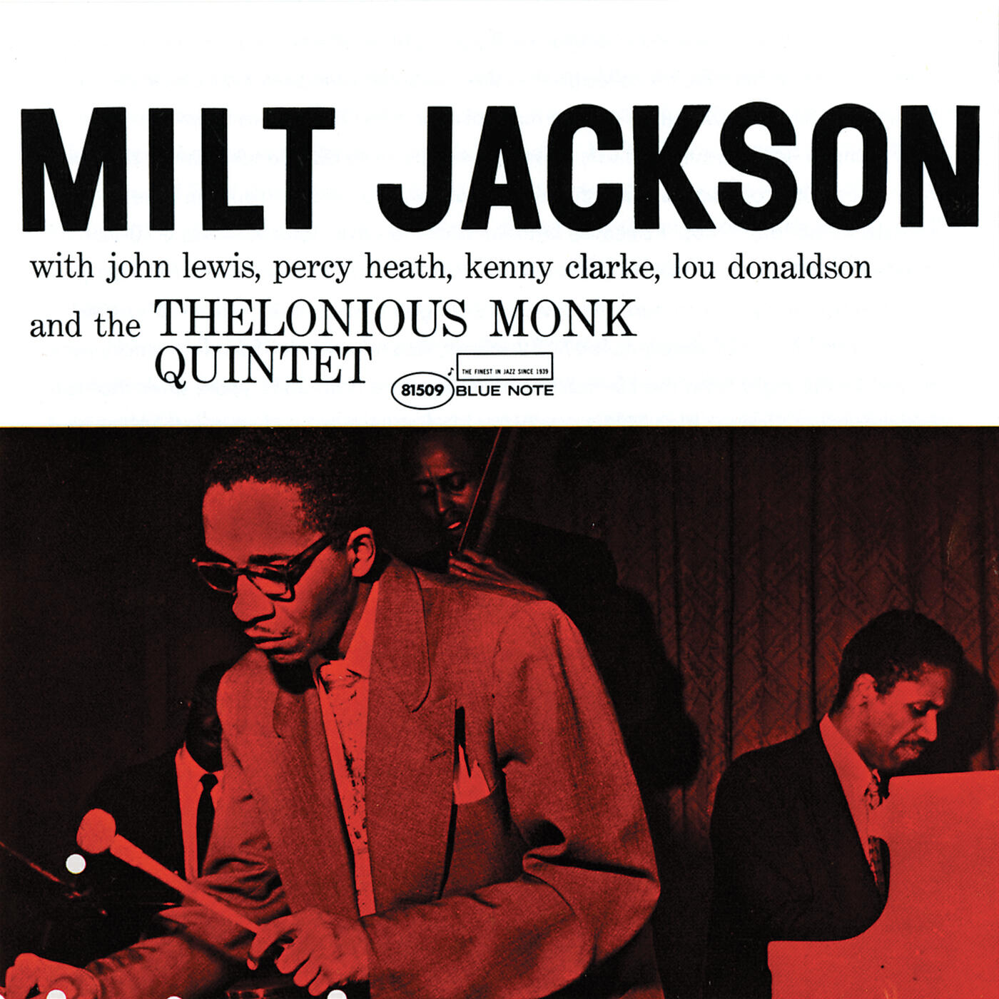Релиз Milt Jackson With John Lewis, Percy Heath, Kenny Clarke, Lou Donaldson And The Thelonious Monk Quintet
